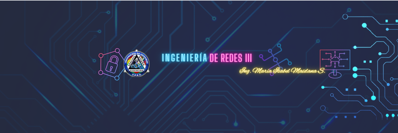 IDR-843 INGENIERÍA DE REDES III (B) 